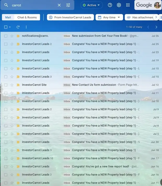 Her mail search for “carrot”, filtered to InvestorCarrot Leads: 1–50 of many, screen after screen of “Congrats! You have a NEW Property lead” running back from late July to mid June.